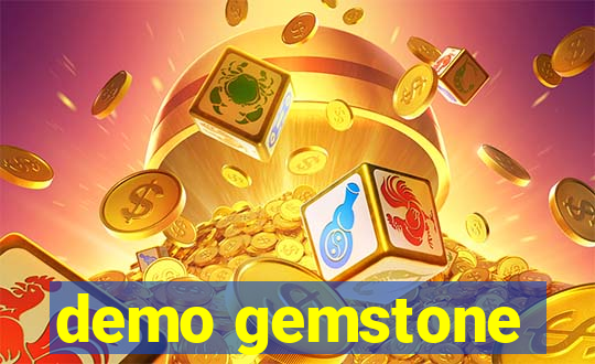 demo gemstone